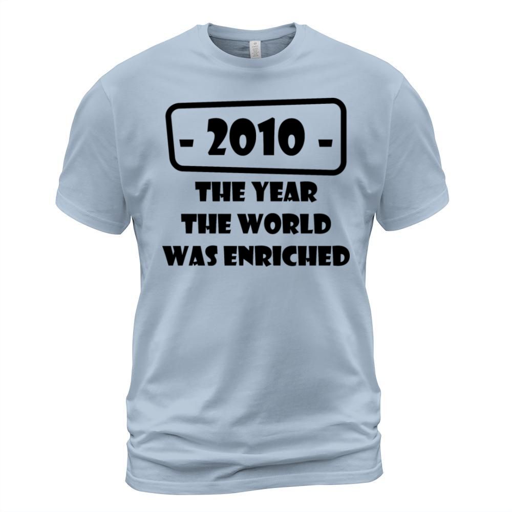 year world enriched birthday life start born 2010 Men's T-Shirt