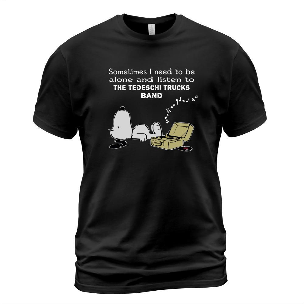 Sometimes I need to be alone and listen to The Tedeschi Trucks Band T-Shirt Unisex