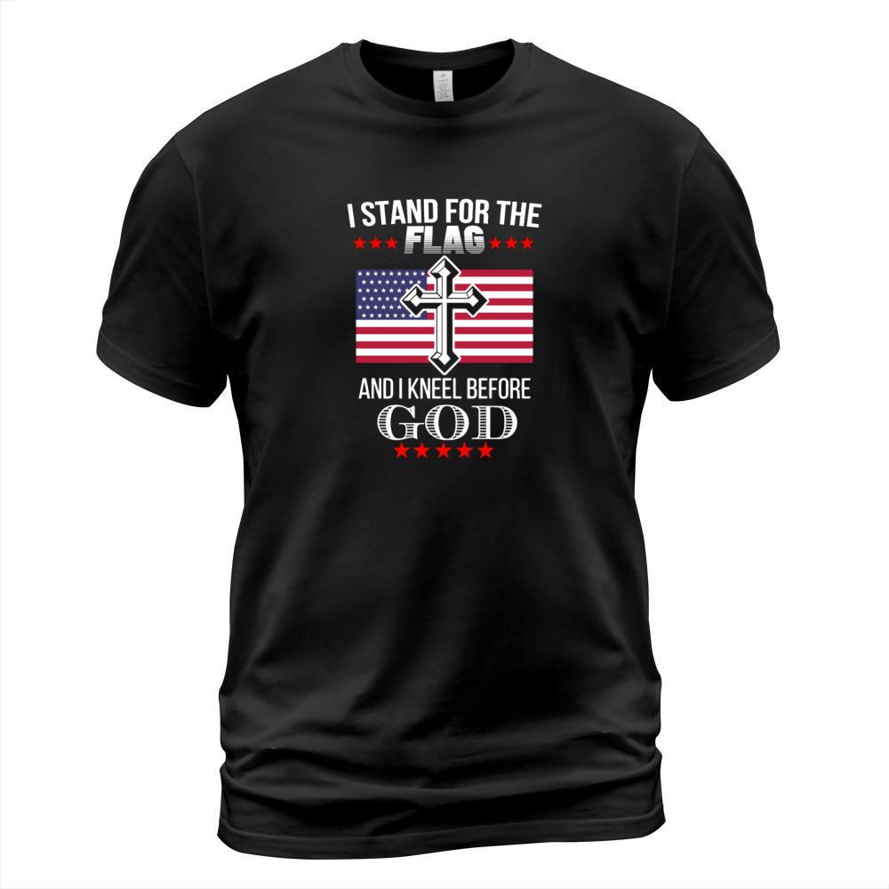 I stand for the American flag and I knell before God T-Shirt Unisex