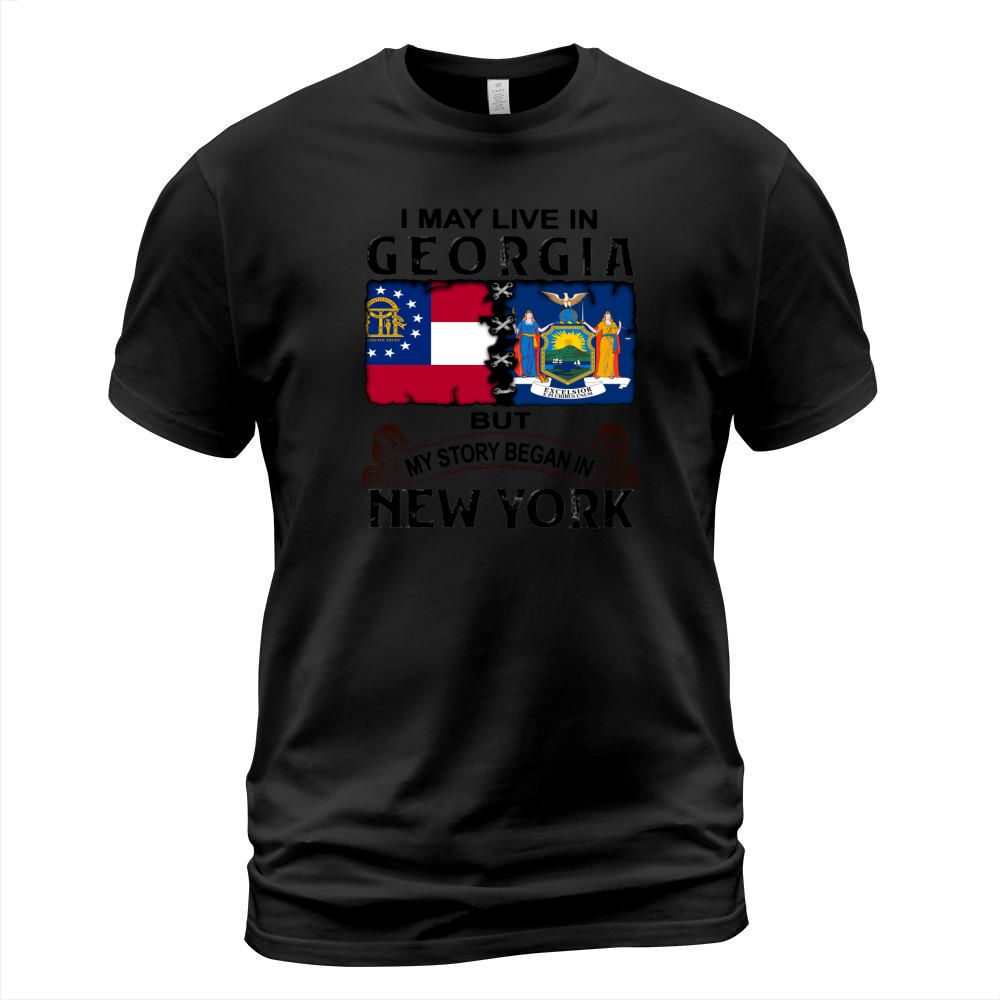 I may live in georgia but my story began in new york T-Shirt Unisex