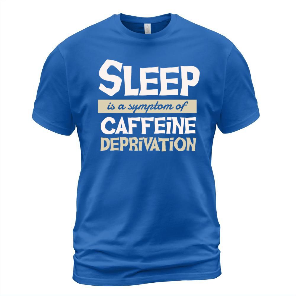 Sleep reason justification fatigue lack of caffein Men's T-Shirt