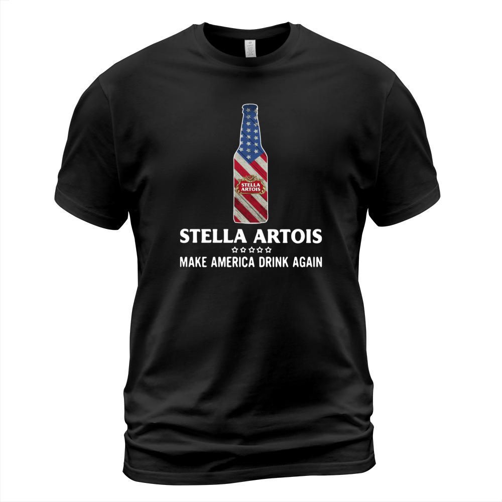 Make America drink again Stella Artois T-Shirt Unisex