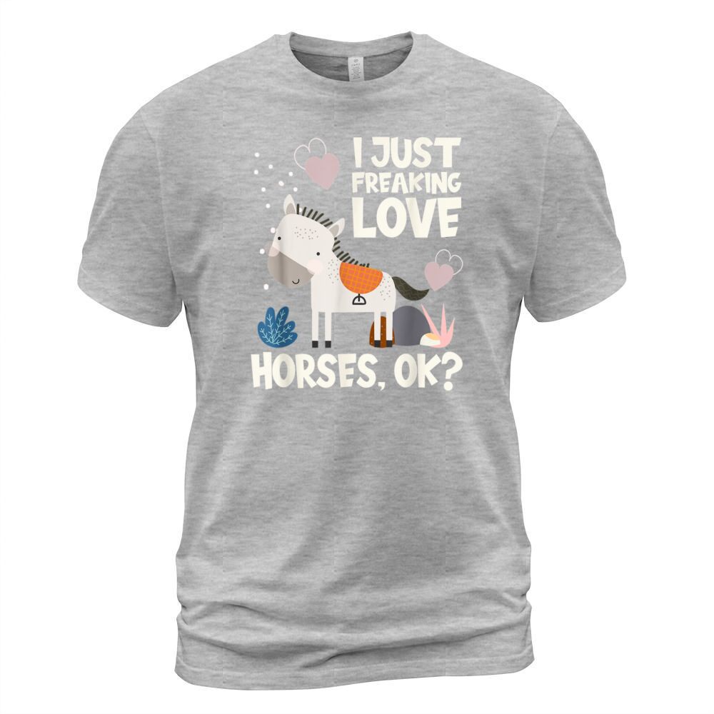 I Just Freaking Love Horses Men's T-Shirt