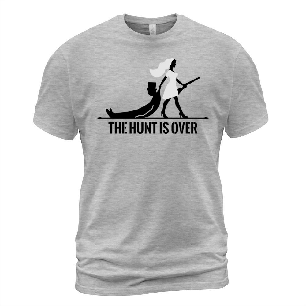 the hunt is over bachelorette bachelor party bride Men's T-Shirt