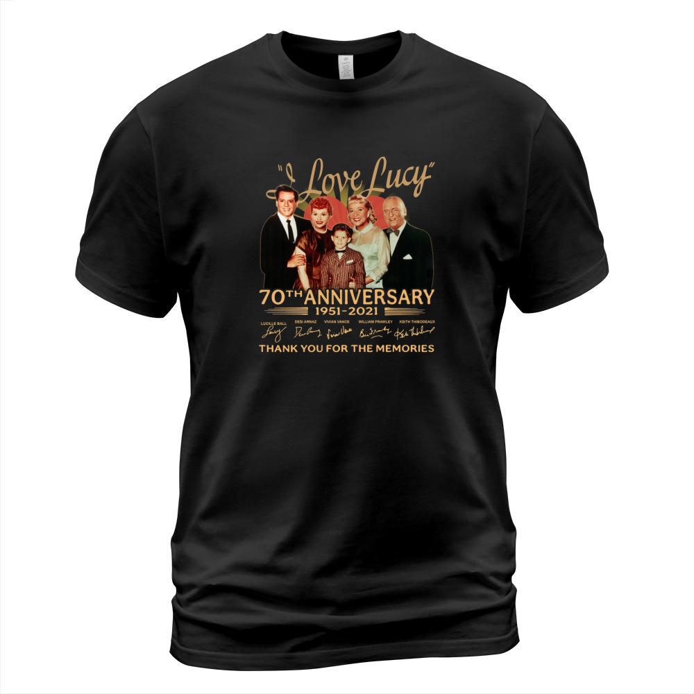I Love Lucy 70th anniversary 1951 2021 thank you for the memories signatures T-Shirt Unisex