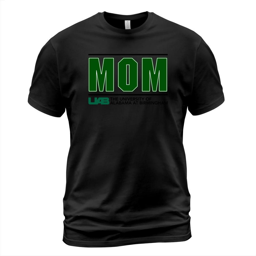 University Of Alabama At Birmingham Proud Mom Parents Day 2020 T-Shirt Unisex