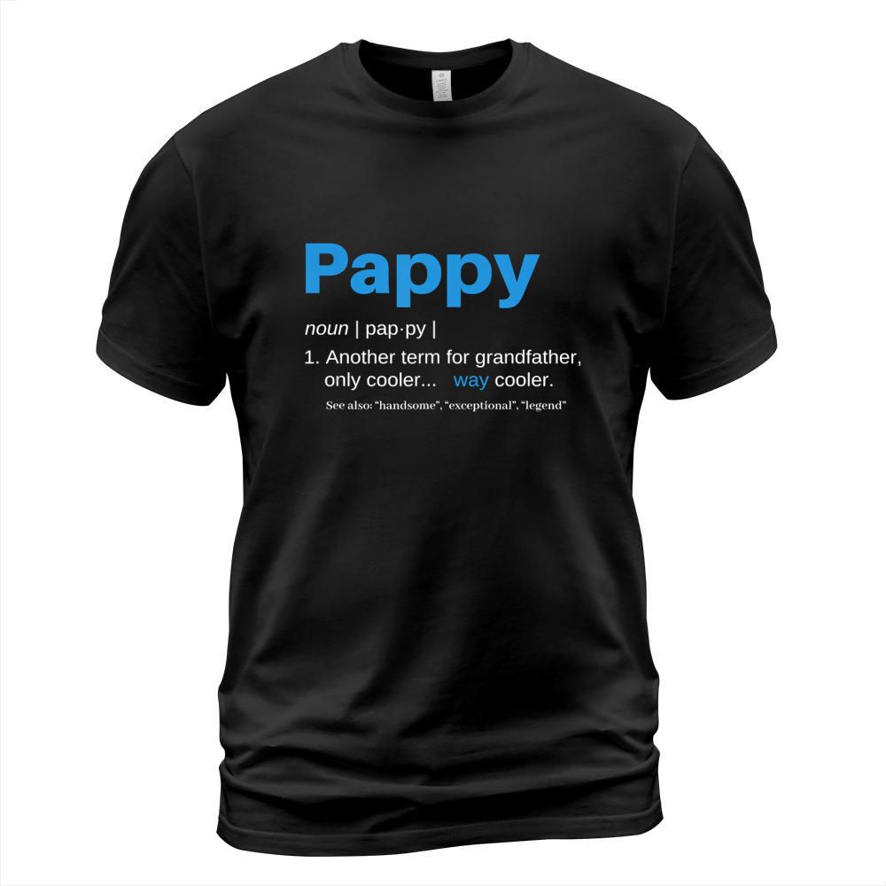 Pappy Gifts Grandpa Fathers Day Definition Birthday T-Shirt T-Shirt Unisex