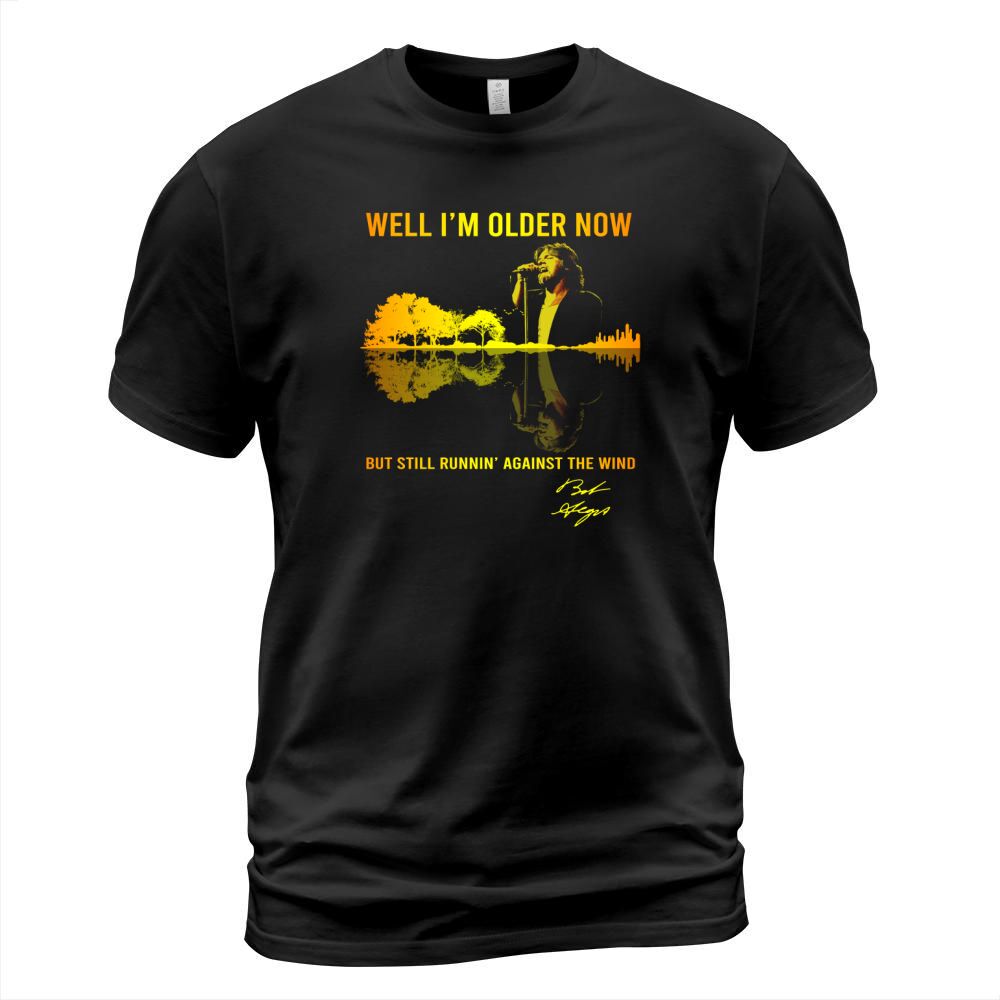 Well I’m Older Now Bob Seger But Still Running Guitar Lake Shirt T-Shirt Unisex