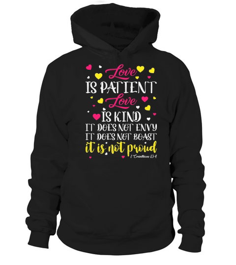 Love is patient, love is kind Hoodie Unisex