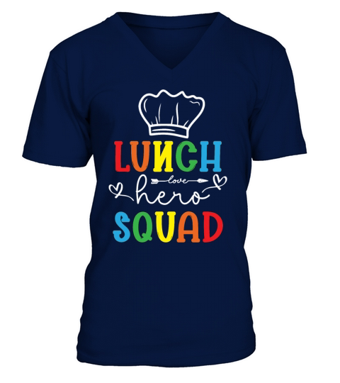 School Lunch Hero Squad Funny Cafeteria Workers V-Neck T-shirt
