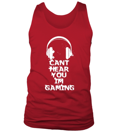 Can’t Hear You I’m Gaming Video Gamer Headphone Tank Top Unisex