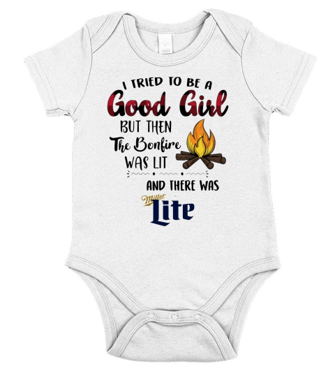 I tried to be a good girl there was Miller Lite Short Sleeve Baby One-Piece