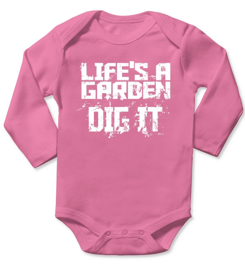 Lifes A Garden Dig It Long Sleeve Baby One-Piece