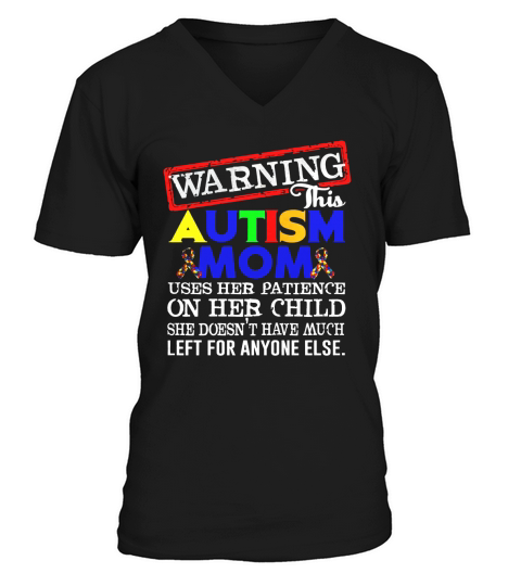 Warning This Autism Mom V-Neck T-shirt