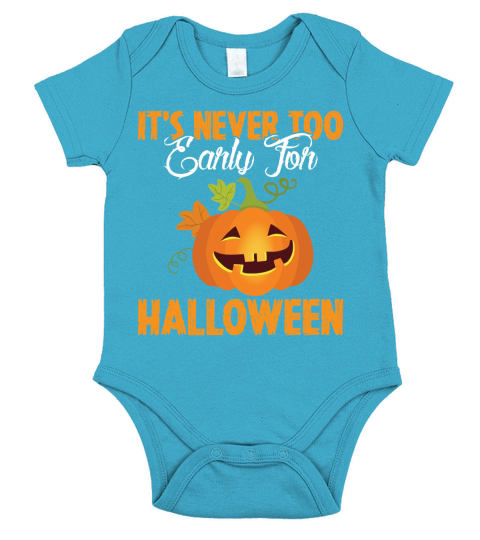 Its never too early for halloween Short Sleeve Baby One-Piece