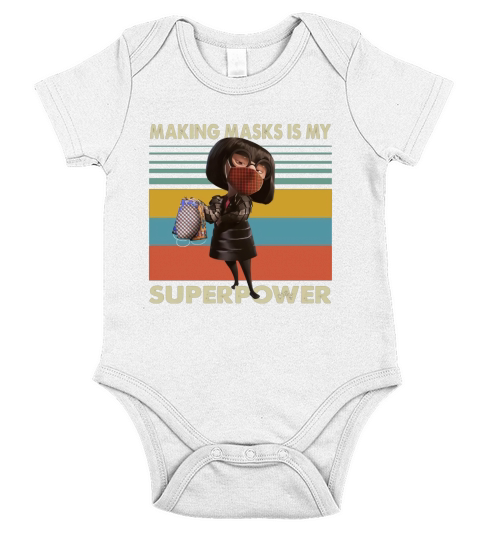 Edna Mode Making Masks Is My Superpower Shirt Short Sleeve Baby One-Piece