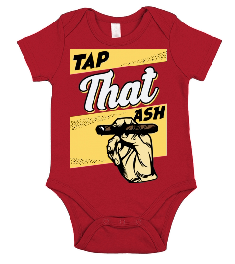 Tap That Ash Smoking and Cigar Lover Short Sleeve Baby One-Piece