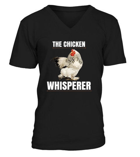 THE CHICKEN WHISPERER SHIRT  FUNNY FARMER TSHIRT V-Neck T-shirt
