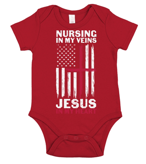 Nurse   Nursing in my veins Jesus in my heart Short Sleeve Baby One-Piece