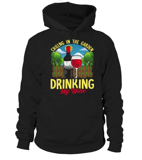 Drinking Wine in the Garden Sunny Day Hoodie Unisex