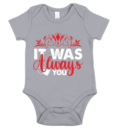 It was always you Short Sleeve Baby One-Piece