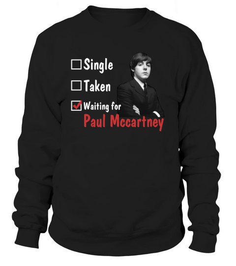 Vintage Waiting For Paul Mccartney Sweatshirt Unisex