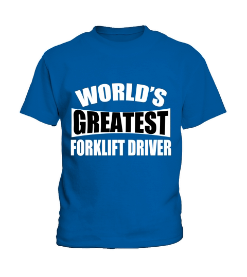 Worlds Greatest Forklift Driver Tshirts Kids T-Shirt