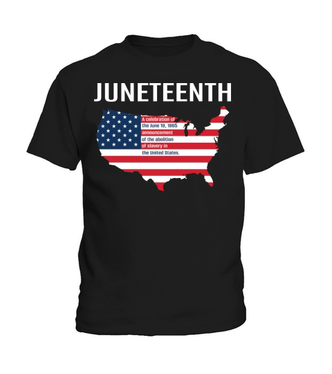 Juneteenth a celebration of June 19, 1865 announcemment of the abolition of savery in the United States Kids T-Shirt