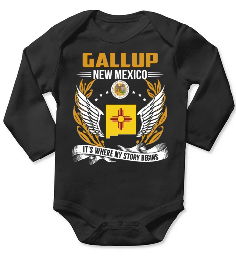 Gallup, New Mexico - Its Where My Story Begins Long Sleeve Baby One-Piece