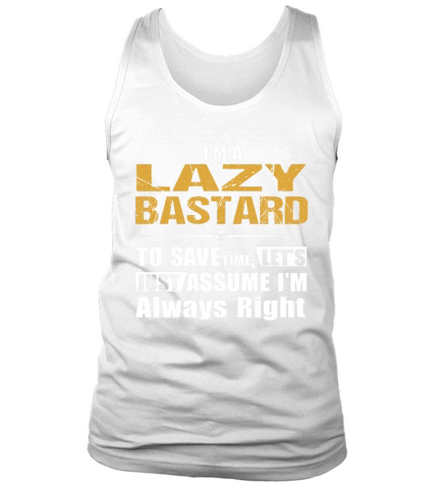 LAZY BASTARD Tank Top Unisex