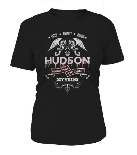 HUDSON BLOOD RUNS THROUGH MY VEINS - TSHIRT for HUDSON Women's T-Shirt