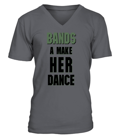 BANDS A MAKE HER DANCE V-Neck T-shirt