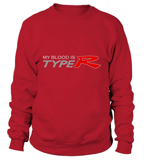 blood type is R Tshirt Sweatshirt Unisex
