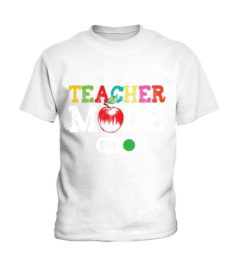 Teacher Mode On T Shirt Design Kids T-Shirt