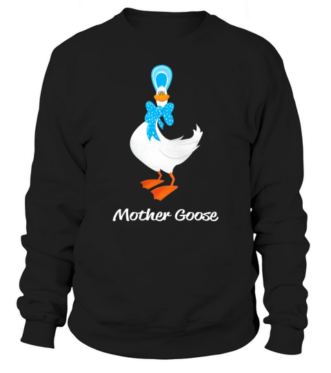 Mother Goose Sweatshirt Unisex