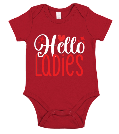 Hello ladies Short Sleeve Baby One-Piece