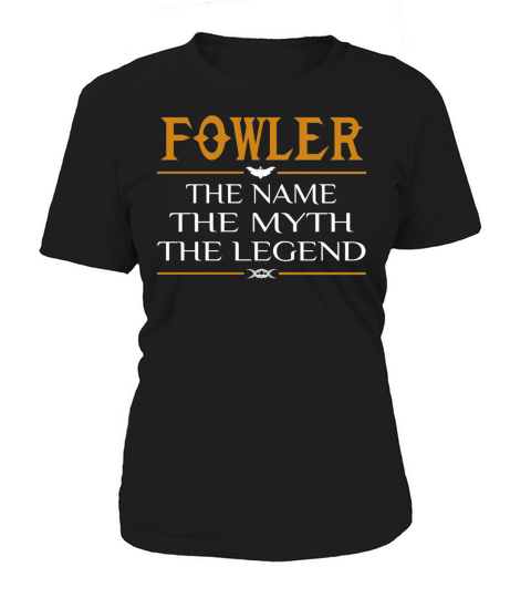 Fowler Legend Name Fowler Women's T-Shirt