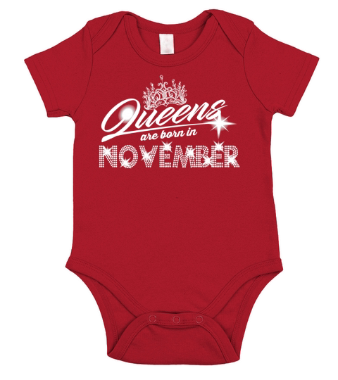 queens are born in november good birthday funny Tshirt Short Sleeve Baby One-Piece
