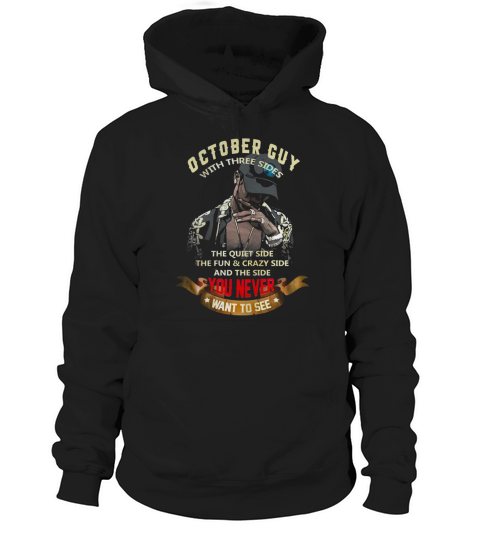 OCTOBER GUY WITH THREE SIDES Hoodie Unisex