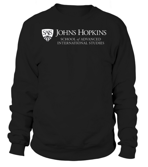 Paul H Nitze School of Advanced International Studies Sweatshirt Unisex