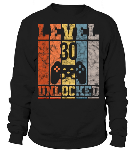 30th Birthday Gamer Gift Retro Vintage Shirt Sweatshirt Unisex