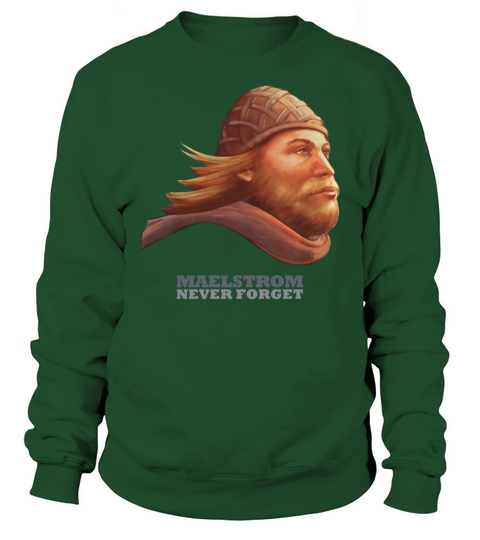 Maelstrom Viking - Epcot - Norway - &amp;amp;quot;never Forget&amp;amp;quot; Sweatshirt Unisex