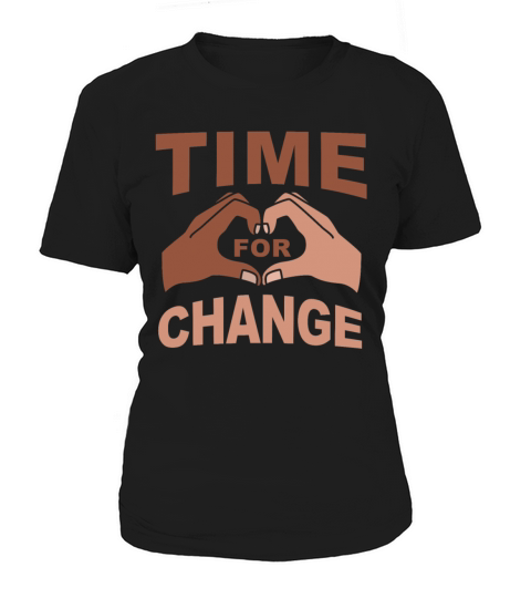 Black History Month Time For Change Women's T-Shirt