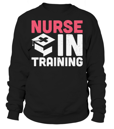 Nurse in training Sweatshirt Unisex