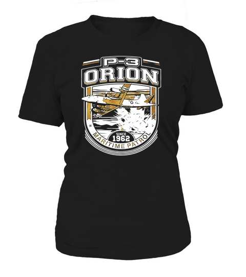 P-3 ORION - MARITIME PATROL SINCE 1962 Tshirt Women's T-Shirt