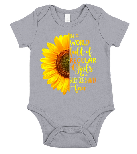 In A World Full Of Regular Girls Be A Billy Joe Shaver Fan Short Sleeve Baby One-Piece