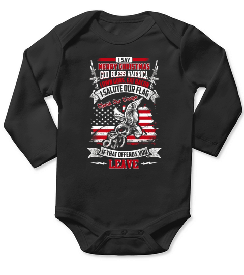 I Say Merry Christmas God Bless America Long Sleeve Baby One-Piece