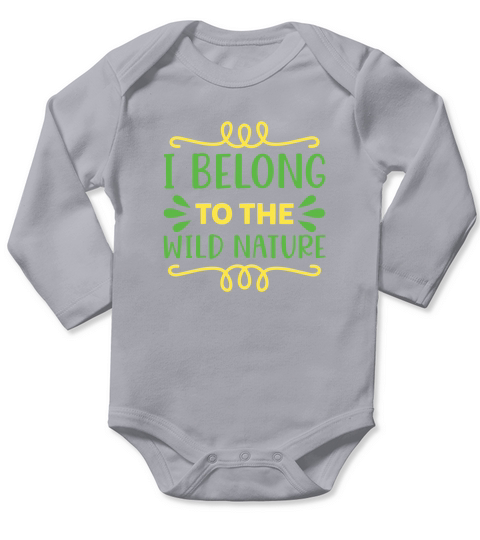 I belong to the wild nature Long Sleeve Baby One-Piece