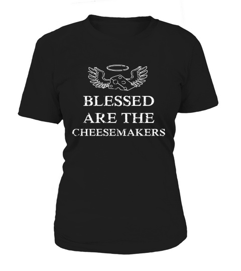 MONTY PYTHON  BLESSED ARE THE CHEESEMAKERS Women's T-Shirt