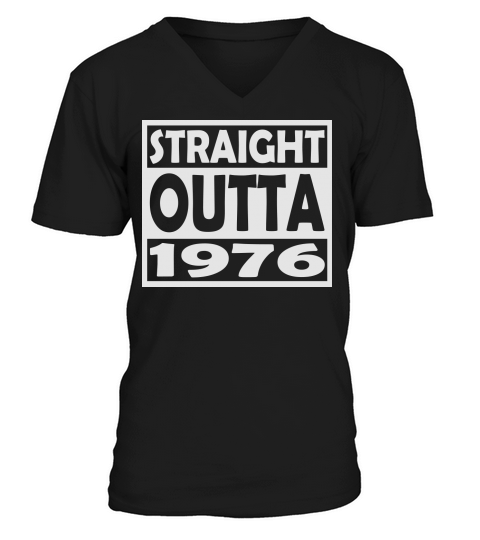 41st Birthday T Shirt Straight Outta 1976 V-Neck T-shirt